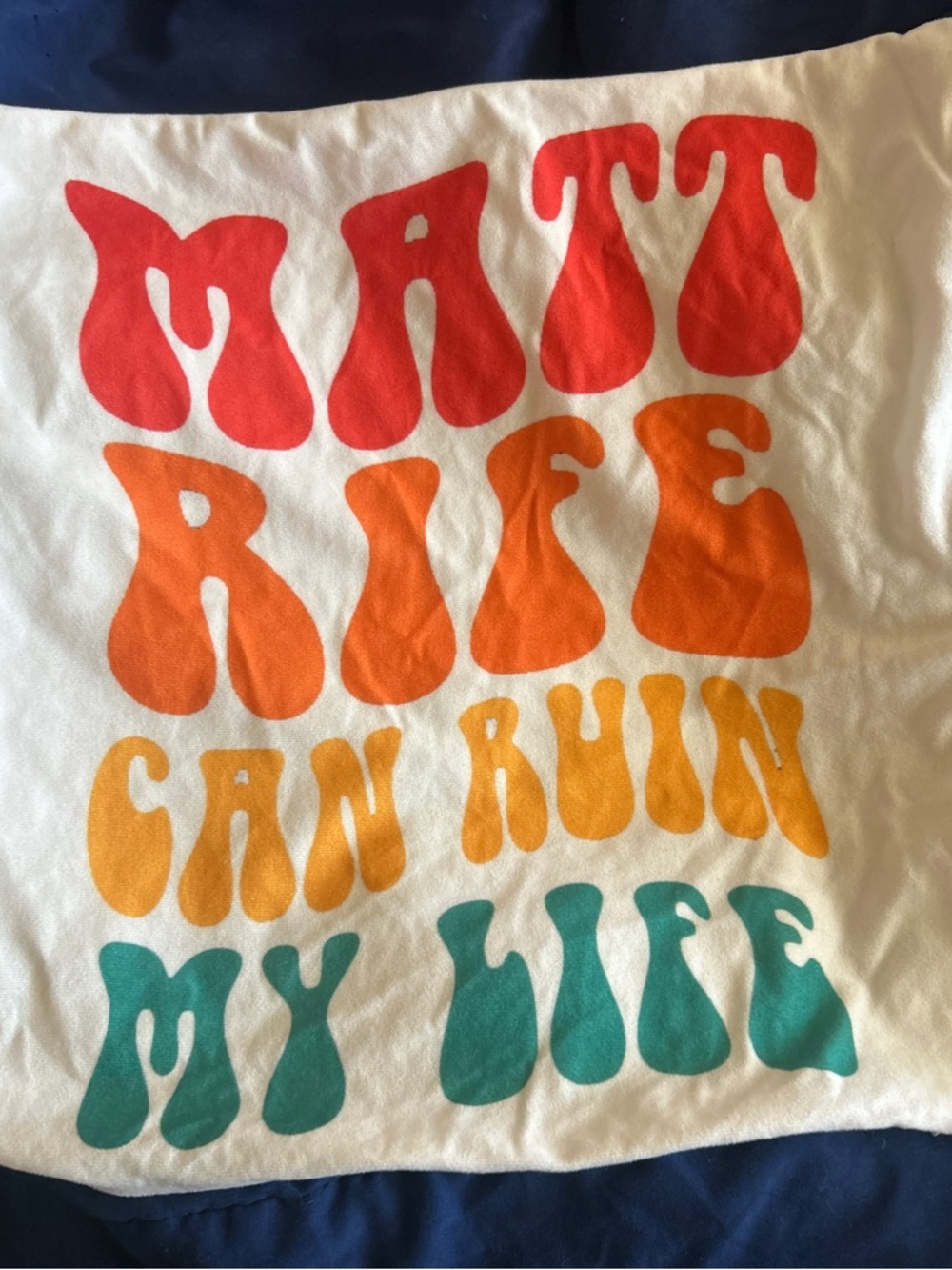 Retro Colorblock Quote Tee - 'Matt Rife Can Ruin My Life'